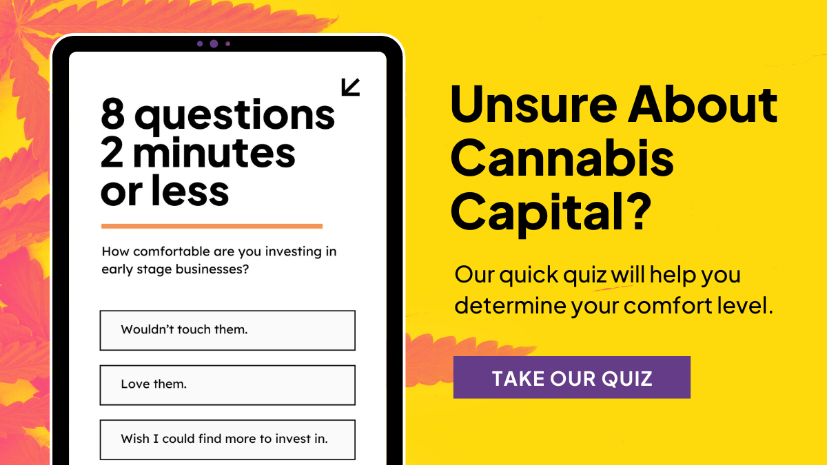 Unsure About Cannabis Capital?